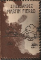 MARTÍN FIERRO. José Hernández. ED Guillermo Kraft. Buenos Aires 1959. Ilustraciones de Alfredo Guido. Enc. en Piel.